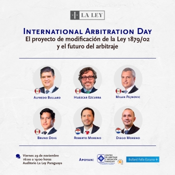 Llega el International Arbitration Day con profesionales referentes del Perú y Paraguay
